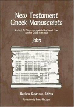 New Testament Greek Manuscripts: John (New Testament Greek Manuscripts) (New Testament Greek Manuscripts)
