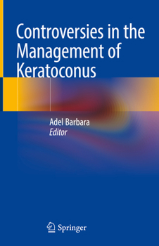 Hardcover Controversies in the Management of Keratoconus Book