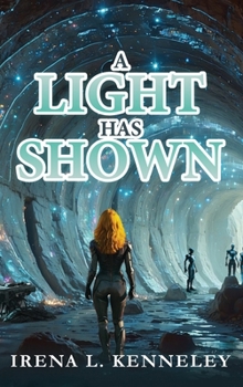 Hardcover A Light Has Shown Book