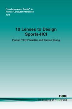 Paperback 10 Lenses to Design Sports-Hci Book