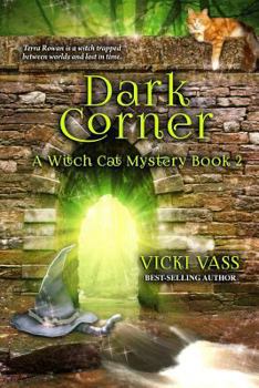 Dark Corner: A Witch Cat Mystery, Book 2 - Book #2 of the Witch Cat Mystery