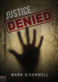 Paperback Justice Denied Book