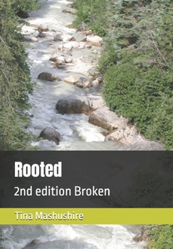 Paperback Rooted: 2nd edition Broken Book