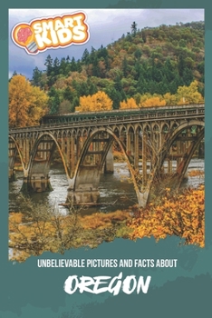 Paperback Unbelievable Pictures and Facts About Oregon Book