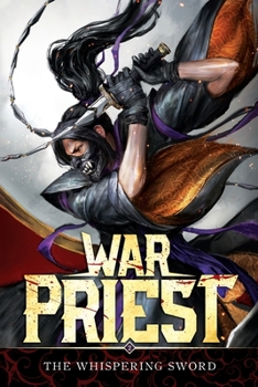 Paperback War Priest 2: The Whispering Sword: (A Progression Fantasy/Cultivation Series) Book