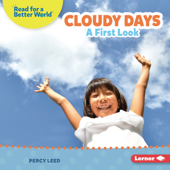 Library Binding Cloudy Days: A First Look Book
