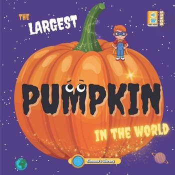 THE LARGEST PUMPKIN IN THE WORLD