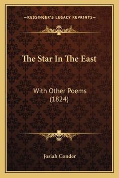 Paperback The Star In The East: With Other Poems (1824) Book