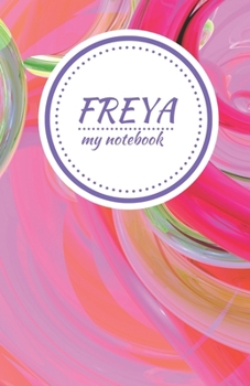 Paperback Freya - Personalised Journal/Diary/Notebook - Pretty Girl/Women's Gift - Great Christmas Stocking/Party Bag Filler - 100 lined pages (Pink Swirl) Book