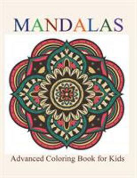 Paperback Mandalas: Advanced Coloring Book for Kids Book