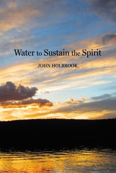Paperback Water to Sustain the Spirit Book