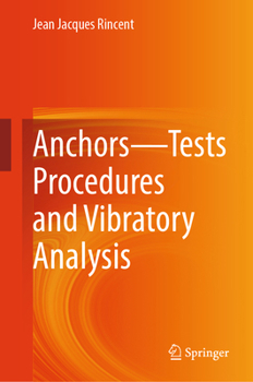 Hardcover Anchors--Tests Procedures and Vibratory Analysis Book