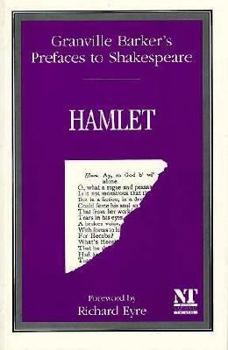 Prefaces to Shakespeare: Hamlet (Prefaces to Shakespeare) - Book #10 of the Prefaces to Shakespeare
