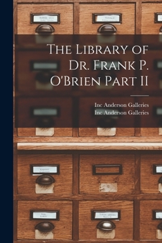 Paperback The Library of Dr. Frank P. O'Brien Part II Book