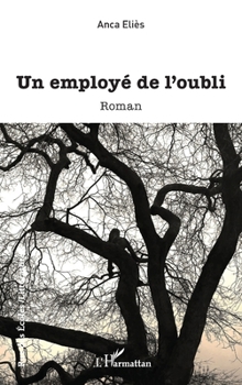 Paperback Un employé de l'oubli [French] Book