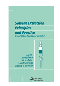 Paperback Solvent Extraction Principles and Practice, Revised and Expanded Book