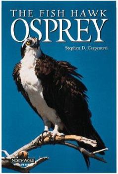Paperback Osprey: The Fish Hawk Book