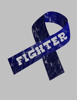 Fighter: Navy Blue Ribbon Awareness Notebook 7.44" x 9.69" Lined Journal 120 pages Book