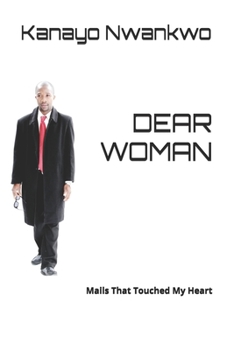 DEAR WOMAN: Mails That Touched My Heart