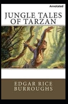 Paperback Jungle Tales of Tarzan Annotated Book
