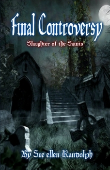 Paperback Final Controversy: Slaughter of the Saints Book