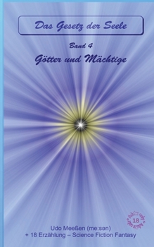 Paperback Götter und Mächtige: Das Gesetz der Seele - Original - Band 4 [German] Book