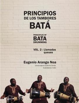 Paperback Principios de los Tambores Bata Vol. 2: Llamadas (queues) Book