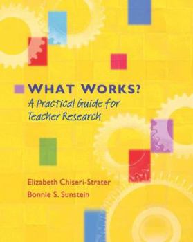 Paperback What Works?: A Practical Guide for Teacher Research Book