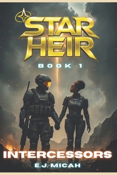Paperback INTERCESSORS (Star Heir) Book