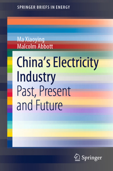Paperback China's Electricity Industry: Past, Present and Future Book