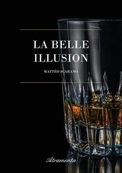 Paperback La belle illusion [French] Book
