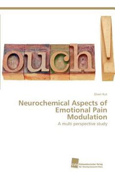 Paperback Neurochemical Aspects of Emotional Pain Modulation Book