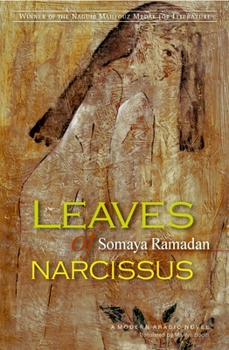 Paperback Leaves Of Narcissus: A Modern Arabic Novel (Modern Arabic Literature) Book