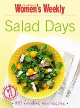 Salad Days by Australian Womens Weekly - Book  of the Women's Weekly
