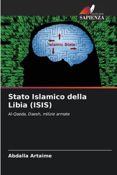 Stato Islamico della Libia (ISIS) (Italian Edition)