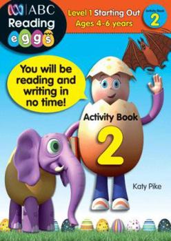 Paperback Starting Out - Activity Book 2 (Reading Eggs) Book