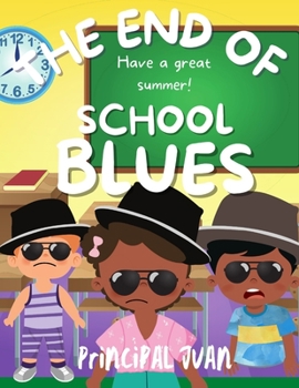 Paperback The End Of School Blues Book