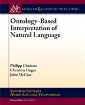 Paperback Ontology-Based Interpretation of Natural Language Book