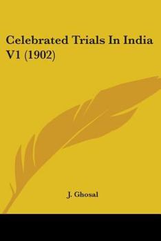 Paperback Celebrated Trials In India V1 (1902) Book