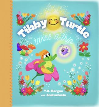 Hardcover Tibby Turtle Takes a Trip Book
