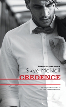 Credence - Book #3 of the Mobster Files