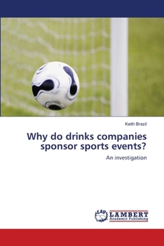 Paperback Why do drinks companies sponsor sports events? Book