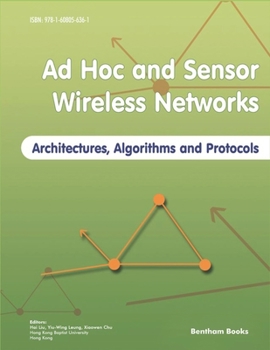 Paperback Ad Hoc and Sensor Wireless Networks: Architectures, Algorithms and Protocols Book
