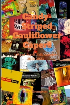 Paperback Candy-Striped Cauliflower Capers-A Wyrd-Psych-Folk sampler 2013-2023 Book