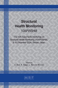 Structural Health Monitoring: 10apwshm (Materials Research Proceedings)