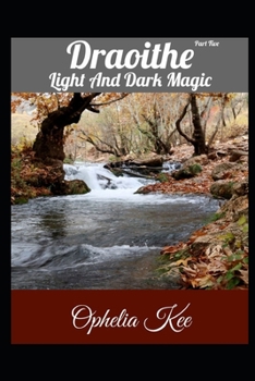 Paperback Draoithe: Light and Dark Magic: Part 5 Book