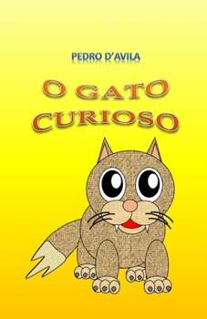 Paperback O gato curioso [Portuguese] Book