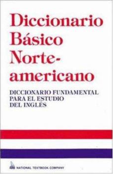 Paperback Diccionario Basico Norteamericano: Diccionario Fundamental Para el Estudio del Ingles Book