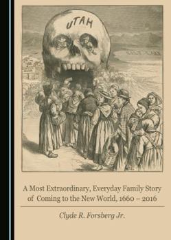 Hardcover A Most Extraordinary, Everyday Family Story of Coming to the New World, 1660 Â " 2016 Book