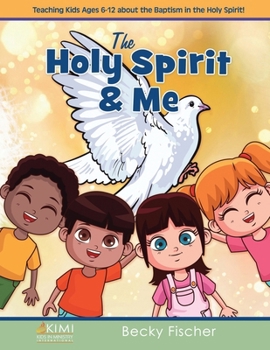 Paperback The Holy Spirit & Me Book